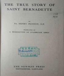 THE TRUE STORY OF SAINT BERNADETTE